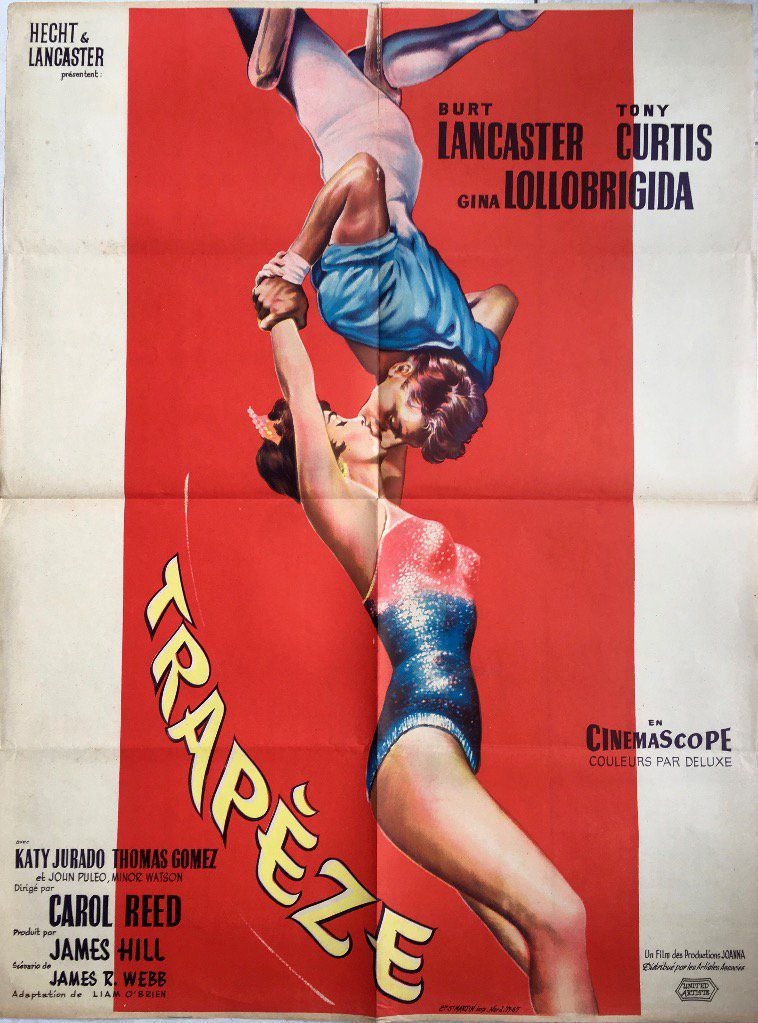 Magnifique Affiche du film TRAPEZE tourné en 1956 avec Burt Lancaster et Gina Lollobrigida içi dans un kiss des plus passionné  mais périlleux ... à ne pas tenter sans filet !